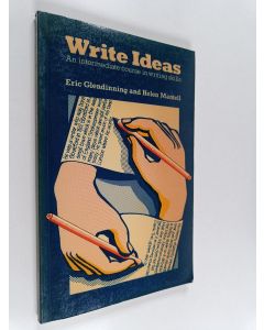 Kirjailijan Eric Glendinning käytetty kirja Write ideas : an intermediate course in writing skills
