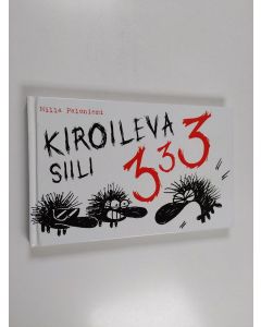 Kirjailijan Milla Paloniemi käytetty kirja Kiroileva siili 3