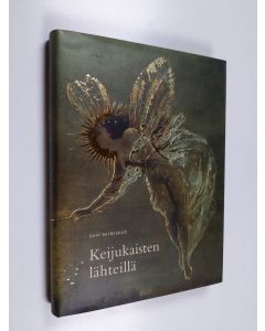 Kirjailijan Suvi Niinisalo käytetty kirja Keijukaisten lähteillä