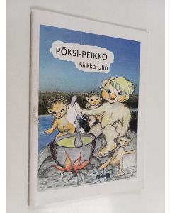 Kirjailijan Sirkka Olin käytetty teos Pöksi-Peikko