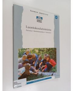 käytetty teos Luontokoulutoiminta : palvelut, kehittämisideat, verkostot