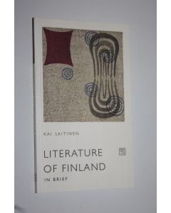 Kirjailijan Kai Laitinen käytetty kirja Literature of Finland in brief