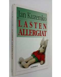 Kirjailijan Jan Kuzemko käytetty kirja Lasten allergiat