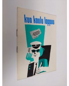 käytetty teos Kun koulu loppuu