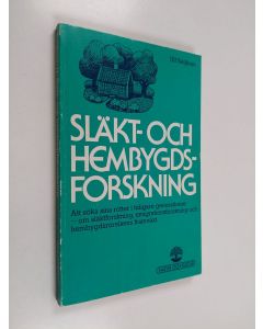 Kirjailijan Ulf Beijbom käytetty kirja Släkt- och hembygdsforskning