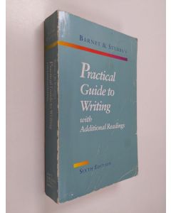 Kirjailijan Sylvan Barnet & Marcia Stubbs käytetty kirja Barnet & Stubbs's Practical Guide to Writing