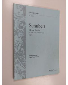 Kirjailijan Schubert käytetty kirja Messe As-Dur für Soli, Chor und Orchester D 678