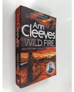 Kirjailijan Ann Cleeves käytetty kirja Wild fire