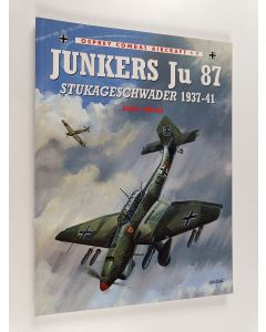 Kirjailijan John Weal käytetty kirja Junkers Ju 87 Stukageschwader 1937–41