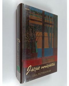 Kirjailijan Eira Pättikangas käytetty kirja Jäljet veräjällä