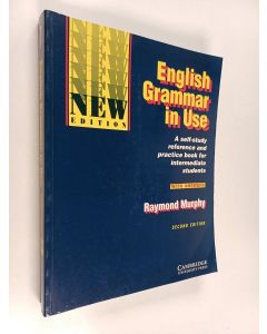 Kirjailijan Raymond Murphy käytetty kirja English Grammar in Use : A self-study reference and practice book for intermediate students (with answers)