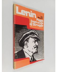 Kirjailijan Jurij Aksjutin käytetty kirja V. I. Lenin : pages from a life of struggle