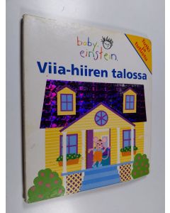 Kirjailijan Julie Aigner-Clark käytetty kirja Viia-hiiren talossa
