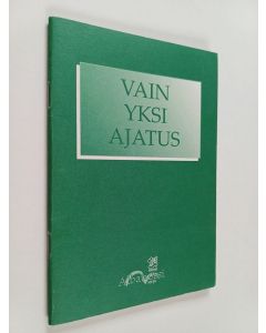 käytetty teos Vain yksi ajatus