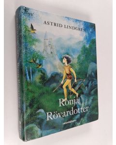 Kirjailijan Astrid Lindgren käytetty kirja Ronja rövardotter
