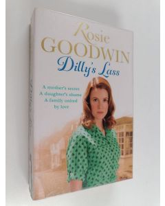 Kirjailijan Rosie Goodwin käytetty kirja Dilly's Lass