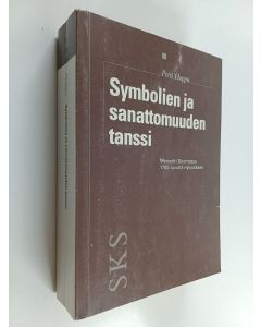 Kirjailijan Petri Hoppu käytetty kirja Symbolien ja sanattomuuden tanssi. Menuetti Suomessa 1700-luvulta nykyaikaan