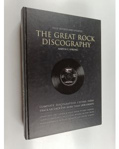 Kirjailijan Martin C. Strong käytetty kirja The great rock discography