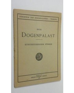 käytetty kirja Der Dogenpalast : kunsthistorischer fuhrer
