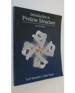 Kirjailijan Carl Branden käytetty kirja Introduction to Protein Structure