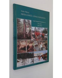 Tekijän Erkki Öhberg  käytetty kirja Eräelämää Länsi-Vanajassa : Länsi-Vanajan metsänriista ry 60 vuotta : 1933-1993