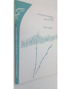 Tekijän Elina ym. Kilpiö  käytetty teos Antroposofisen lääketieteen yhdistys : jäsenlehti 1 / 2007 : ALY Ry 20 v.