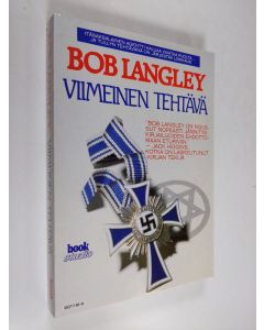 Kirjailijan Bob Langley käytetty kirja Viimeinen tehtävä