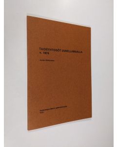 Kirjailijan Jarmo Malkavaara käytetty kirja Taideyhteisöt Uudellamaalla v. 1974