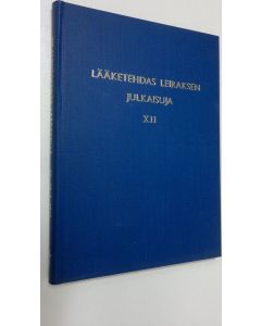 käytetty kirja Lääketehdas Leiraksen julkaisuja 12 : Leiraksen VIII luentopäivät lääkäreille Turussa 29.-30.5.1964