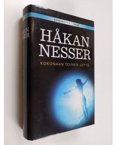 Kirjailijan Håkan Nesser käytetty kirja Kokonaan toinen juttu : rikosromaani