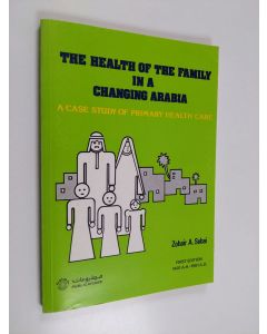 Kirjailijan Zohair Sebai käytetty kirja The Health of the Family in a Changing Arabia