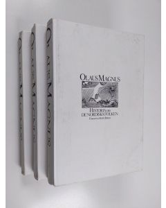 Kirjailijan Olaus Magnus käytetty kirja Historia om de nordiska folken 1-3, 1: Första till femte boken ; 2: Sjätte till elfte boken; 3: Tolfte till sextonde boken