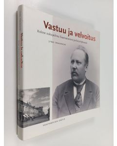 Kirjailijan Jyrki Paaskoski käytetty kirja Vastuu ja velvoitus : kolme sukupolvea Saastamoisen perheyrityksessä