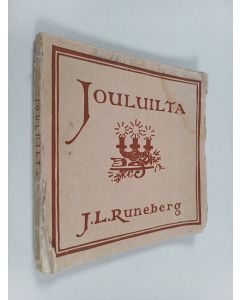 Kirjailijan Johan Ludvig Runeberg käytetty kirja Jouluilta : kolmilauluinen runoelma