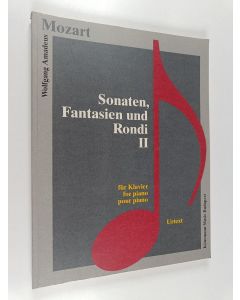 Kirjailijan W. A. Mozart käytetty kirja Sonaten, fantasien und rondi II : Für Klavier - For piano - Pour piano