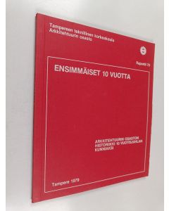 käytetty kirja Ensimmäiset 10 vuotta