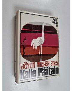 Kirjailijan Kalle Päätalo käytetty kirja Höylin miehen syksy