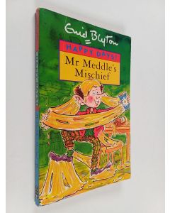 Kirjailijan Enid Blyton käytetty kirja Mr Meddle's Mischief