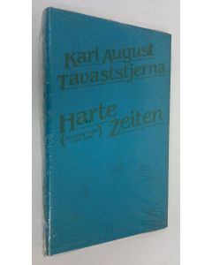 Kirjailijan Karl August Tavaststjerna käytetty kirja Harte Zeiten (UUSI)