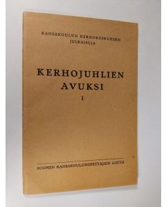 käytetty teos Kerhojuhlien avuksi 1