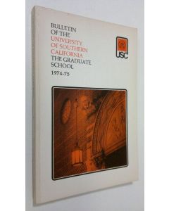 käytetty kirja Bulletin of the University of Southern California : The Graduate School 1974-75