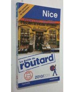 käytetty kirja Nice : la guide du routard 2010/2011
