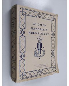 käytetty kirja Suomen kansalliskirjallisuus 10 : 1800-luvun ruotsinkielisiä runoilijoita jakirjailijoita
