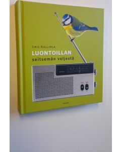 Kirjailijan Iiris Kalliola uusi kirja Luontoillan seitsemän veljestä