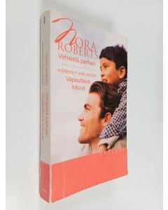 Kirjailijan Nora Roberts & Kimberly Van Meter käytetty kirja Virheistä parhain / Vapauttava totuus