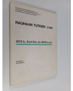 käytetty kirja Rauhaan tutkien 2/1983 : Sota, rauha ja moraali