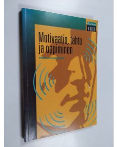 Kirjailijan Pekka Ruohotie käytetty kirja Motivaatio, tahto ja oppiminen