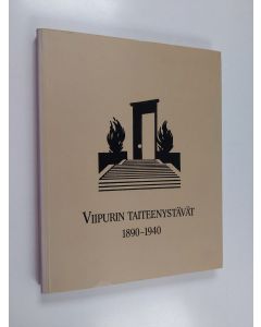 Kirjailijan Olli Valkonen käytetty kirja Viipurin taiteenystävät 1890-1940