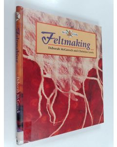 Kirjailijan Deborah McGavock käytetty teos Feltmaking