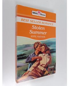 Kirjailijan Anne Mather käytetty kirja Stolen Summer